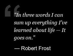Robert Frost Birthday 16 Inspiring Quotes From The Famous Poet Inspirational Quotes Inspirational Words Of Wisdom Robert Frost Quotes