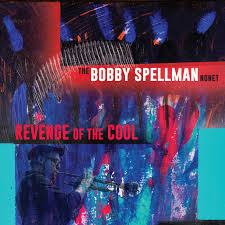 Maybe you would like to learn more about one of these? The Bobby Spellman Nonet Revenge Of The Cool 2020 Official Digital Download 24bit 44 1khz Hdmusic