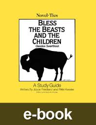 Used books starting at $3.59. Bless The Beasts And Children Novel Tie Ebook 9780767537650 Glendon Swarthout Novel Tie Ebook Learning Links
