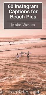 That ocean is not silent. life ocean quotes short ocean sayings ocean sayings about love ocean sayings funny ocean science quotes ocean spiritual quotes ocean taglines ocean themed. 60 Instagram Captions For Beach Pics That Will Make Waves Xoxobella