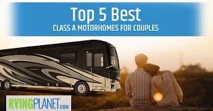While class a rvs are traditionally large, small class a motorhomes have also become very popular. Top 5 Best Class A Rvs For Couples Rvingplanet Blog