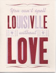For Our Travel Wall My Old Kentucky Home University Of Louisville Words