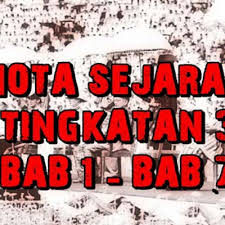 Sejarah tingkatan 3 bab 1 2019 draft. Nota Ringkas Sejarah Tingkatan 3 Bab 1 Bab 7