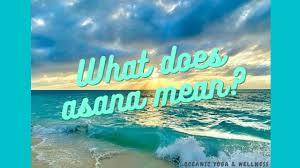 Maybe you would like to learn more about one of these? The Yoga Mind What Does Asana Mean Youtube