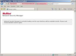 988 views 5 months ago . Solved Mcafee Enterprise Support Community How To Logon To Network Security Manager On Webbro Mcafee Enterprise Support Community
