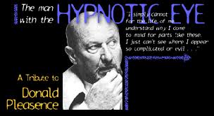 THE MAN WITH THE HYPNOTIC EYE: A Tribute to Donald Pleasence
