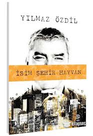 10 20 30 40 50 100. Isim Sehir Hayvan Yilmaz Ozdil Sia Kitap 9786058017801