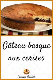 Gateau Basque Aux Cerises La Recette Facile En 2020 Gateau Basque Recette Facile Recette