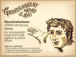 Grandiloquent Word Of The Day Grandiloquent Word Of The Day Weird Words Cool Words Unusual Words
