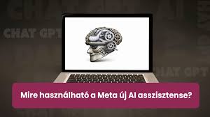 Mire használható a Meta új AI asszisztense?