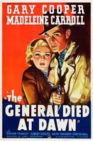 девушка в поезде смотреть онлайн фильм в хорошем качестве The General Died At Dawn 1936 Dawn Movie Movie Posters Gary Cooper