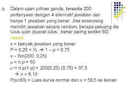 Distribusi normal diterapkan dalam berbagai permasalahan. Bab 8 Distribusi Normal Pendekatan Normal Untuk Binomial
