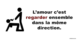 L Amour C Est Regarder Ensemble Dans La Meme Direction Humeursdecouples Memes Amour Citations Coquines Citation Drole Amour Image Drole Amour