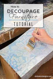 How To Decoupage Furniture Tutorial Decoupage Diy Decoupage Furniture Decoupage Paper