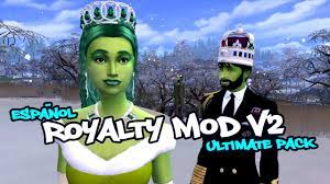 Thank u for helping me out! Royalty Mod V2 Ultimate Pack En Espanol Sims 4 Youtube