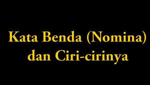 Nomina dipakai sebagai subjek(s) dan objek(o) dalam sebuah kalimat. Nomina Adalah Pengertian Contoh Jenis Frasa Klasifikasi
