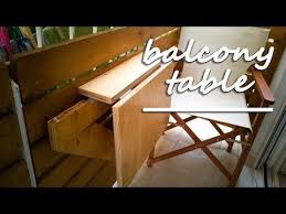 Folding Balcony Table Diy How To Youtube In 2020 Folding Table Diy Diy Table Narrow Balcony