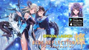 BLUE REFLECTION SUN - Official Launch Gameplay (Android/iOS) - YouTube