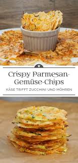 Crispy Parmesan Gemuse Chips Eine Kleine Prise Anna Rezept Fingerfood Rezepte Rezepte Fingerfood