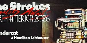 The Strokes, Thundercat & Hamilton Leithauser