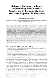 Maybe you would like to learn more about one of these? Pdf Between Boundaries From Commoning And Guerrilla Gardening To Community Land Trust Development In Liverpool