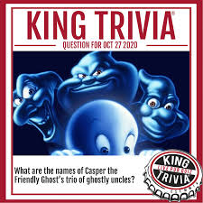 Community contributor can you beat your friends at this quiz? King Trivia Questionoftheday What Are The Names Of Casper The Friendly Ghost S Trio Of Ghostly Uncles Comment Your Answer Below Be Sure To Join Us Every Sun Wed At