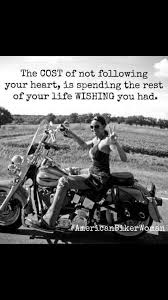  Live Your Truth Love Passionately Laugh Loud And Live Large Secretoflife Thirstythursday Goodmorning Bik Rider Quotes Bike Meme Women Riding Motorcycles