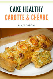Cake Carotte Chevre Recette Recette Delicieux Recette Cake