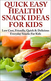 Discover the best healthy, quick and easy snack ideas for teenagers, from savoury homemade popcorn and nutritious nachos to frozen fruity treats. Quick Easy Healthy Snack Ideas For Kids 2nd Edition Low Cost Friendly Quick Delicious Everyday Snacks For Kids Snacks For Kids Snacks Snack Healthy Snacks Quick Snacks Low Cost
