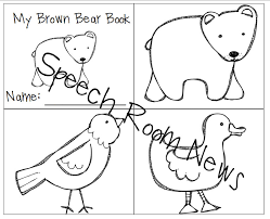 Older children can write the color and animal at the bottom of their coloring pages (ex: Brown Bear Brown Bear Preschool Book Companions Speech Room News