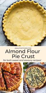 Almond Flour Pie Crust Paleo Vegan Option Recipe Gluten Free Thanksgiving Recipes Almond Flour Pie Crust Dairy Free Pies