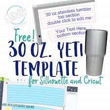 We created templates for the 2 most popular sizes of 30 ounce tapered skinny tumblers as follows: Yeti Tumbler Template Freebie