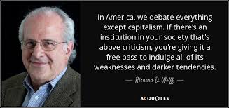 TOP 9 QUOTES BY RICHARD D. WOLFF | A-Z Quotes