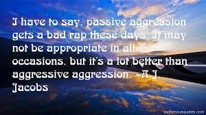 Passive People Quotes Quotesgram