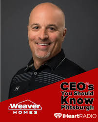On this week's episode of CEO's You Should Know-- we have Chad Weaver of  Weaver Homes Chad Weaver grew up in home building but initially pursued  aviation. After 9/11, he returned to