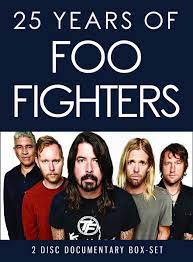 Originally a solo project by him to overcome the grief of kurt cobain's death, grohl. Foo Fighters 25 Years Of The Foo Fighters 2dvd Amazon De Foo Fighters Foo Fighters Foo Fighters Foo Fighters Dvd Blu Ray