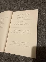 The Vital Balance: The Life Process in Mental Health: Menninger, Karl,  Mayman, Martin: 9780670747344: Amazon.com: Books