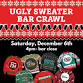 The Downtown Eau Claire Ugly Sweater Bar Crawl event in Eau Claire, WI