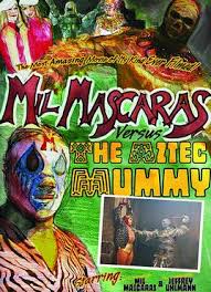 A man's gotta have skills. Mil Mascaras Vs The Aztec Mummy Wikipedia