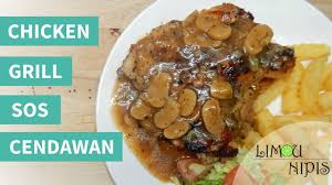 Hidangkan dengan kentang goreng, brokoli dan asparagus. Chicken Grill Dan Sos Cendawan Youtube