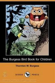The Burgess Bird Book For Children Bird Book Homeschool Nature Study Animal Book