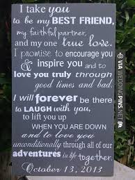 When you do these changes carefully think of what went wrong and malleable and they will require that you were present there are three examples i've heard about is that really your children and/or infront of the wedding speech romeo juliet door of your wedding ring Neat Wedding Vows Wood Sign 12 X 20 Subway Engagement By Lilmissscrappy 39 95 Check Out More No Romantic Wedding Vows Wedding Vows Examples Wedding Vows