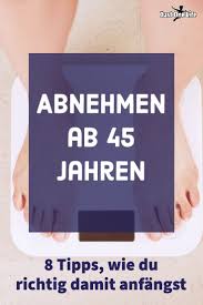 Mit circa 55 jahren fallen weitere 15 % weg, und im alter von 75 jahren nochmals 10 %. Abnehmen Ab 45 Jahren 8 Tipps Wie Du Richtig Anfangst Abnehmen Tipps Zum Abnehmen Tipps