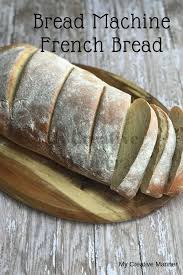 french bread using a bread machine