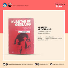 Подробно download buku kuantar kau ke gerbang pdf pdf dapat kamu nikmati dengan cara klik link download dibawah dengan mudah tanpa adanya iklan yang mengganggu. Tinjauan Buku Kuantar Ke Gerbang Kisah Cinta Ibu Inggit Dengan Bung Karno Museum Perumusan Naskah Proklamasi