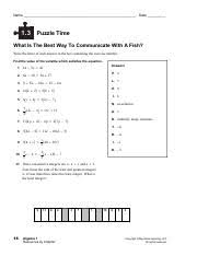 Algebra requires abstract thinking, which appears for the first time when you are a developing so, to answer your question again, you will not be behind taking algebra 1 in 9th grade and more about 90% of students probably take algebra 1 in 9th grade! 1 3 Puzzle Worksheet Pdf Name Date 1 3 Puzzle Time What Is The Best Way To Communicate With A Fish Write The Letter Of Each Answer In The Box Course Hero
