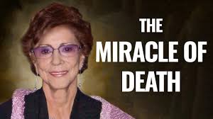 "That's the funny thing about Death, there is nothing but life"