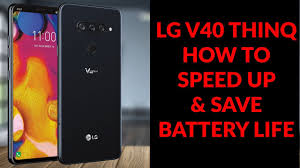 Nov 09, 2018 · a step by step tutorial on how to sim unlock your lg v40 thinqvisit www.theunlockingcompany.com for more info!camera gear used for this video!!! Lg V40å¦‚ä½•åŠ å¿«å'Œç¯€çœé›»æ± å£½å'½ ç«‹å³è¦åšçš„äº‹æƒ… Youtube Tech Guy ç¿»ç‰†ç¶²è·¯