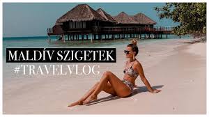 18:23 judit hosnyánszki 9 058. A Legszebb Sziget Bandos Maldiv Szigetek Nana S Diaries Vlog 48 Youtube