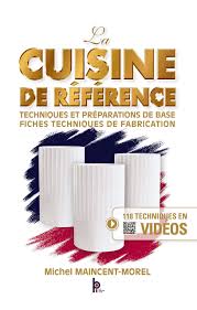 Cuisines références possède la cuisine sur mesure et aménagée qui vous ressemble. La Cuisine De Reference Techniques Et Preparations De Base Fiches Techniques De Fabrication French Edition Michel Maincent Morel Editions Bpi 9782857085737 Amazon Com Books